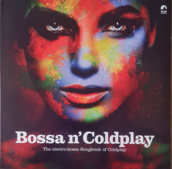 The Electrobossa Songbook Of Coldplay - Bossa N' Coldplay- The Electro-Bossa
