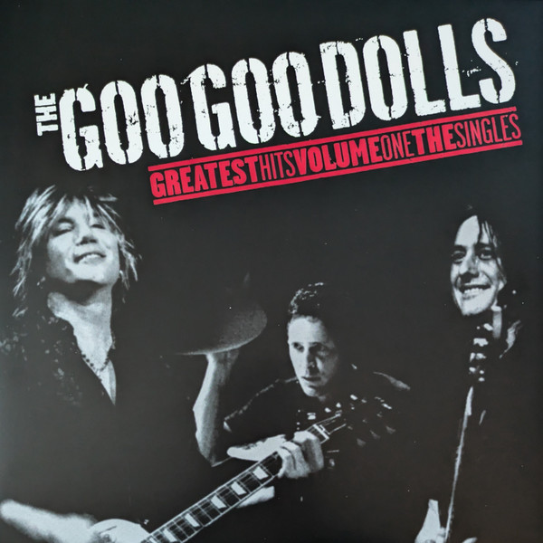 Greatest Hits - Goo Goo Dolls