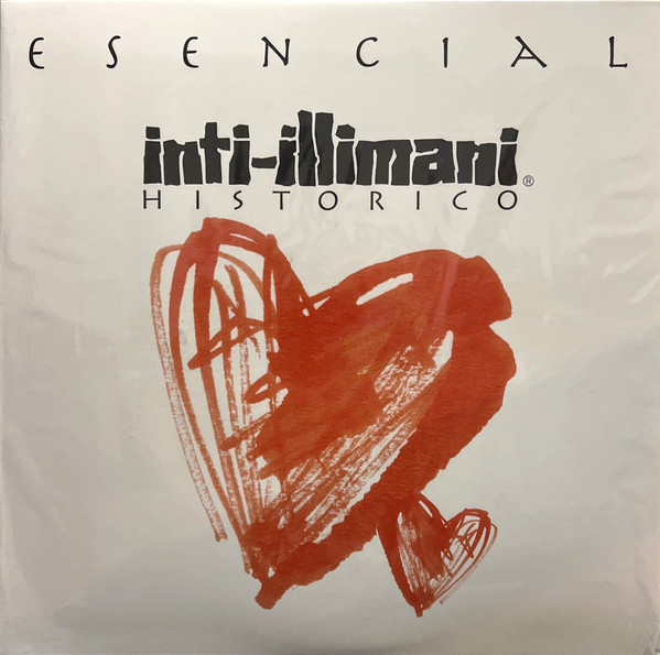Esencial - Inti Illimani Historico