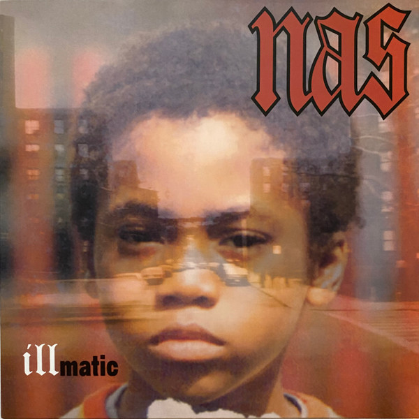 Illmatic - Nas