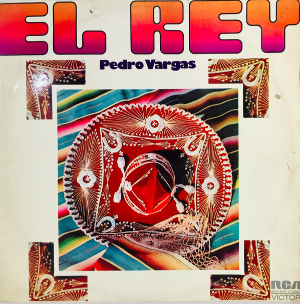 El Rey - Pedro Vargas