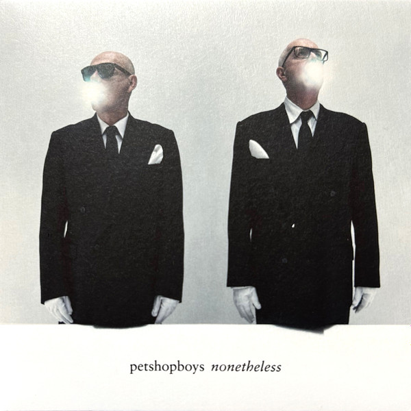 Nonetheless - Pet Shop Boys