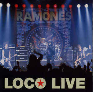 Loco Live - Ramones