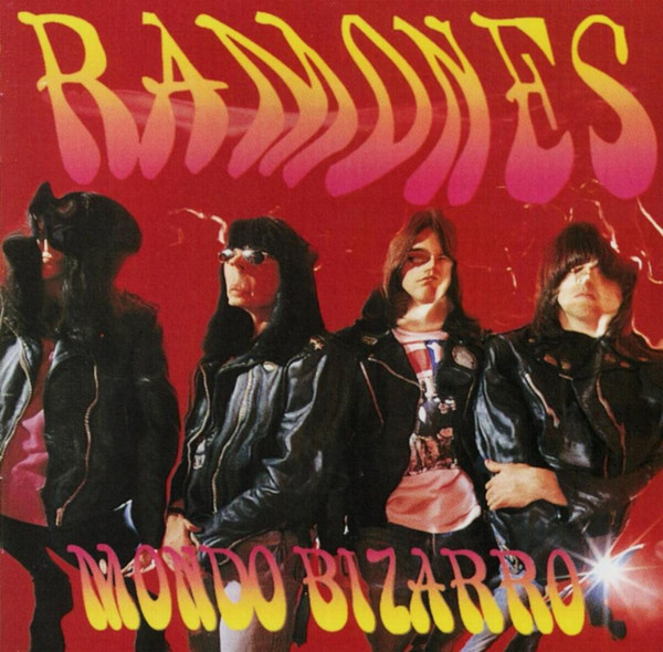 Mondo Bizarro - Ramones