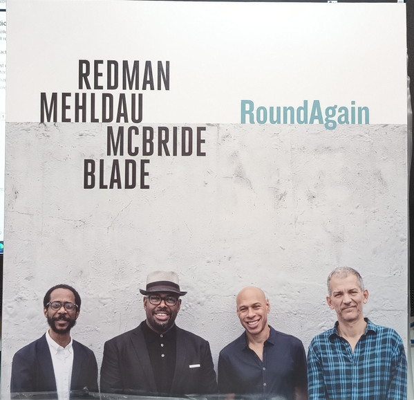 Roundagain - Redman Mehldau Mcbride Y Brade