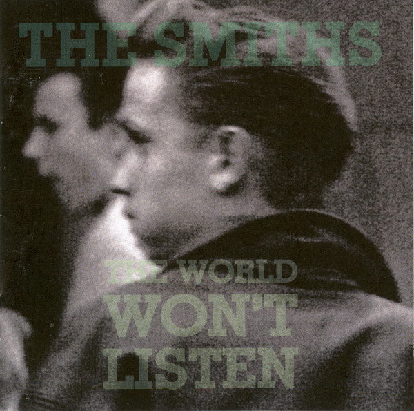 The World Won'T Listen - Smiths  The