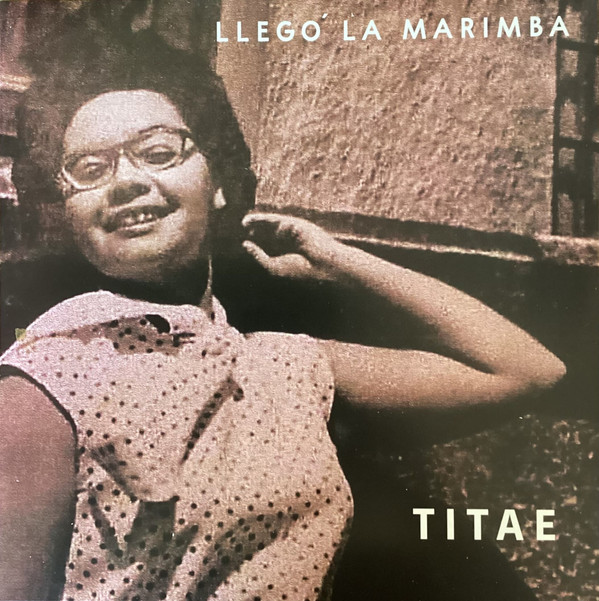 Llego La Marimba - Titae