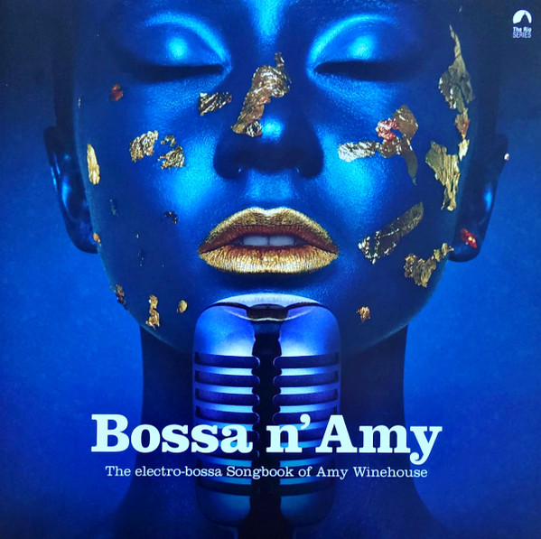 The Electro-Bossa Songbook Of Amy Winehouse - Va