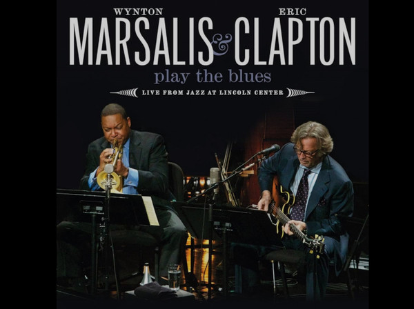 Plaqy The Blue - Winston Marsalis And Eric Clapton
